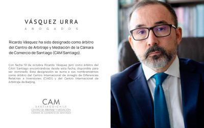 Ricardo Vásquez ha sido designado como árbitro  del Centro de Arbitraje y Mediación de la Cámara  de Comercio de Santiago (CAM Santiago)